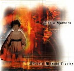 António Manuel Ribeiro : Sierra Maestra (Single)
